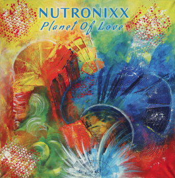 Nutronixx (LP) Planet Of Love